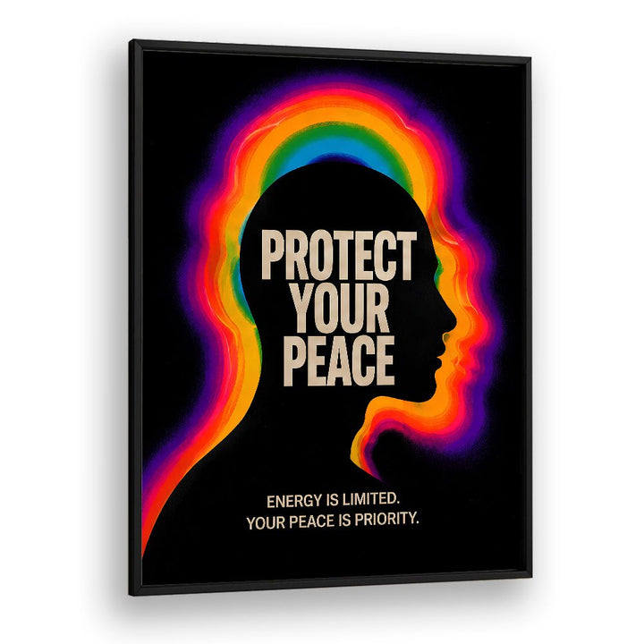 PROTECT YOUR PEACE