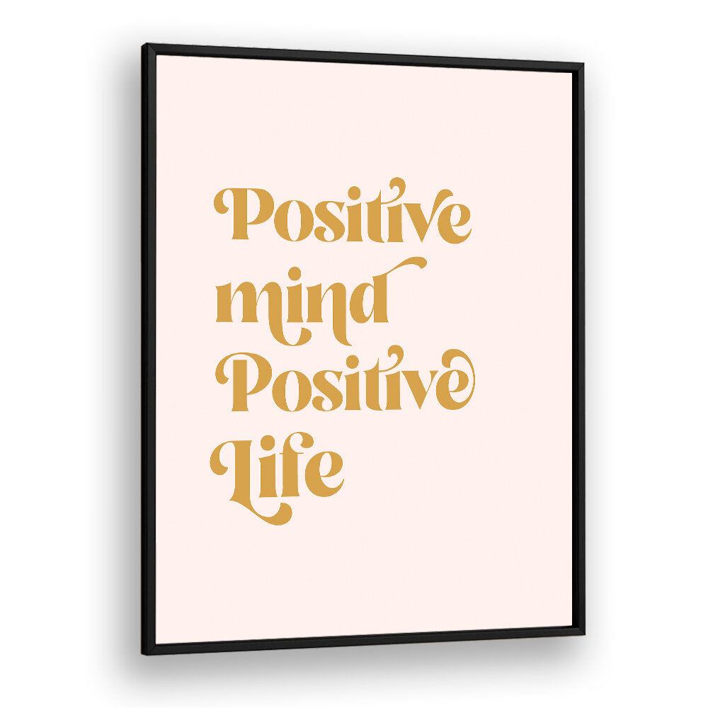 POSITIVE , QUOTES & TYPOGRAPHY POSTERS