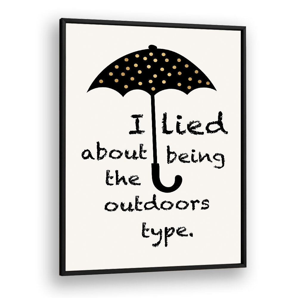 SORRY I LIED , QUOTES & TYPOGRAPHY POSTERS