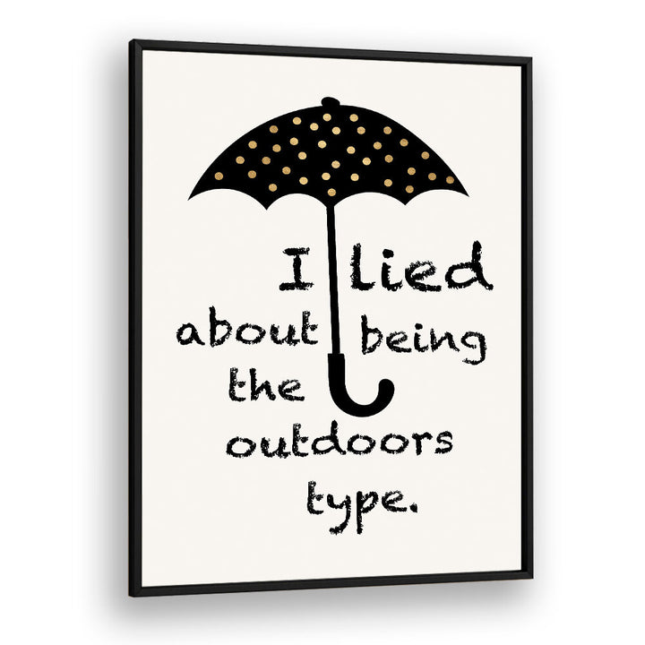 SORRY I LIED , QUOTES & TYPOGRAPHY POSTERS