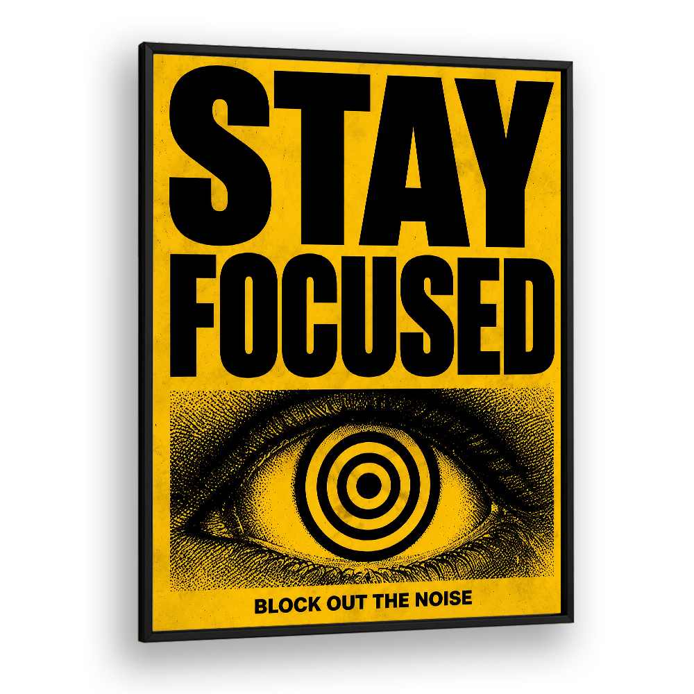 STAY FOCUSED - II