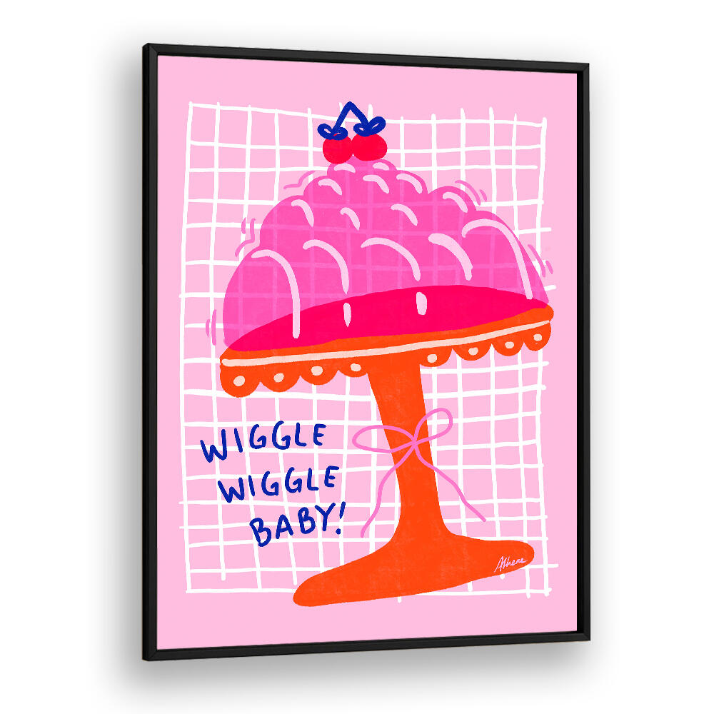WIGGLE WIGGLE BABY  , BAR & CAFE ART