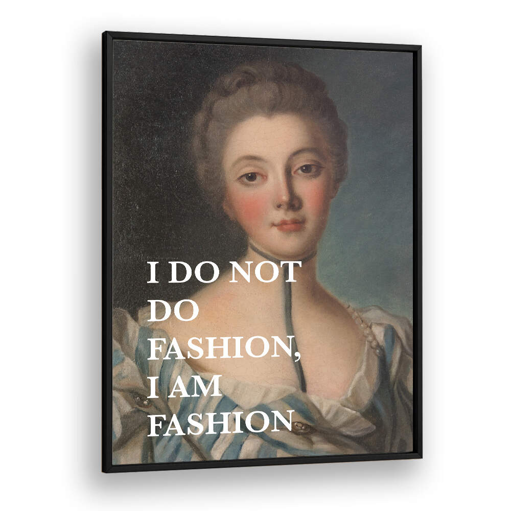 FASHION QUOTE , ALTERED ART PRINTS