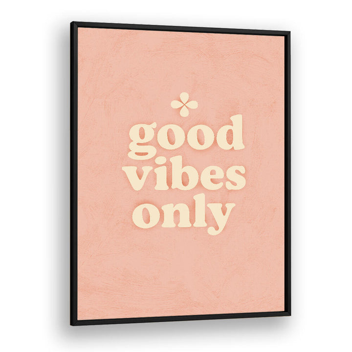 POSITIVE ENERGY AURA , QUOTES & TYPOGRAPHY POSTERS