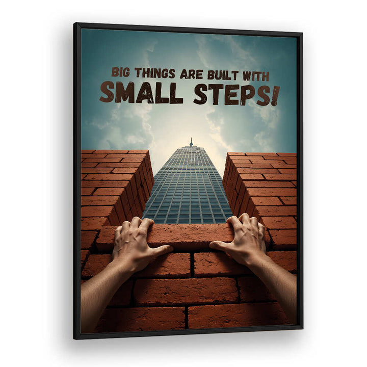 SMALL STEPS II , QUOTES & TYPOGRAPHY POSTERS