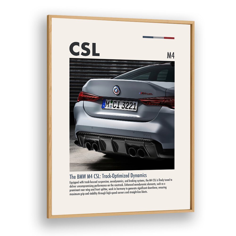 BMW M4 CSL IV Car Posters Automotive Wall Art Prints in Oak Wood Plain Frame