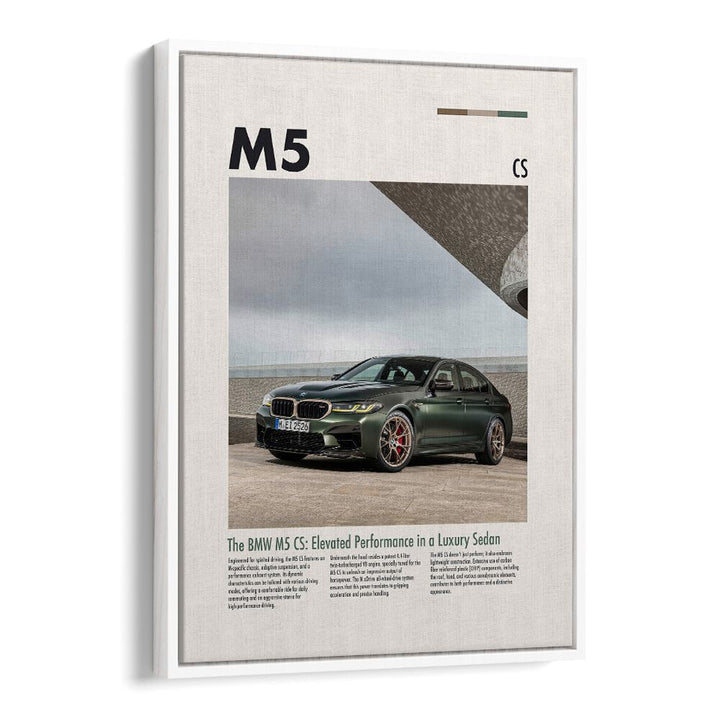 BMW M5 CS Car Posters Automotive Wall Art Prints in White Floater Frame