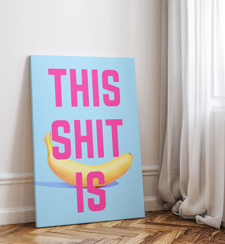 BOLD BANANA STATEMENT , QUOTES & TYPOGRAPHY POSTERS