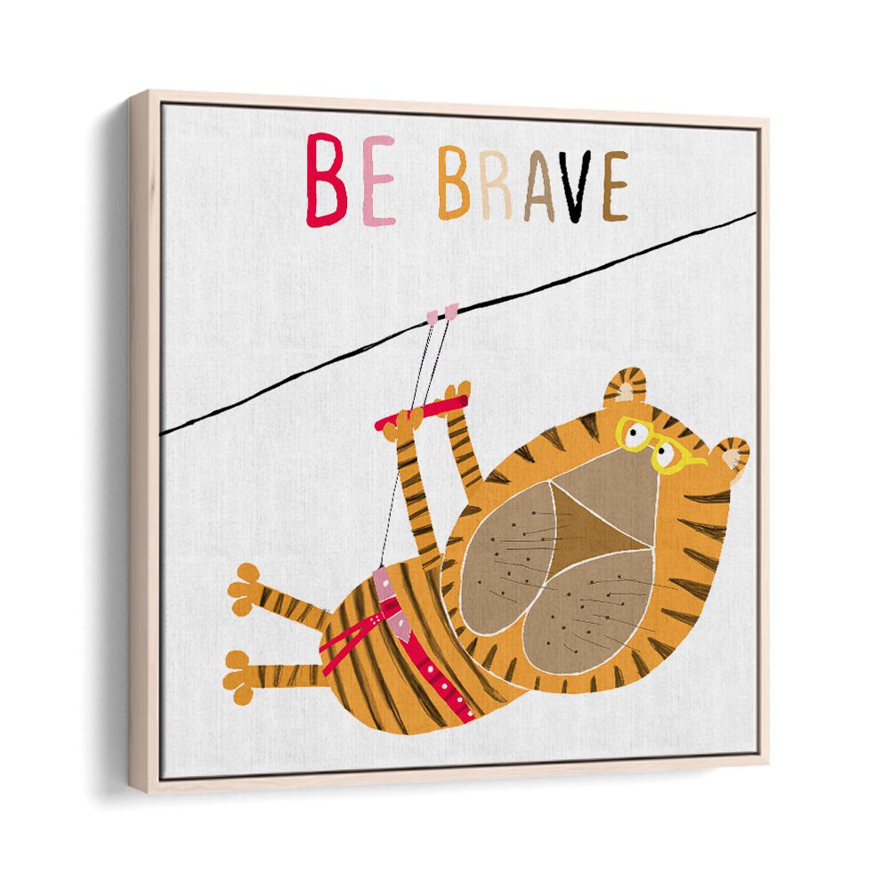 Be Brave Funny Tiger Zip Lining By Carla Daly Kids Painting in Oak Wood Floater Frame