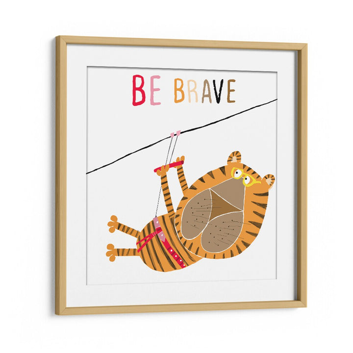 Be Brave Funny Tiger Zip Lining By Carla Daly Kids Painting in Oak Wood Frame With Mount