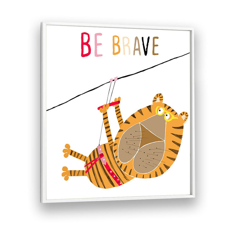 Be Brave Funny Tiger Zip Lining By Carla Daly Kids Painting in White Plain Frame