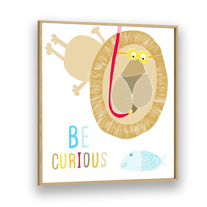 Be Curious Cute Lion Snorkelling With The Fish By Carla Daly Kids Painting in Oak Wood Plain Frame