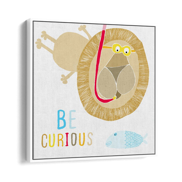 Be Curious Cute Lion Snorkelling With The Fish By Carla Daly Kids Painting in White Floater Frame