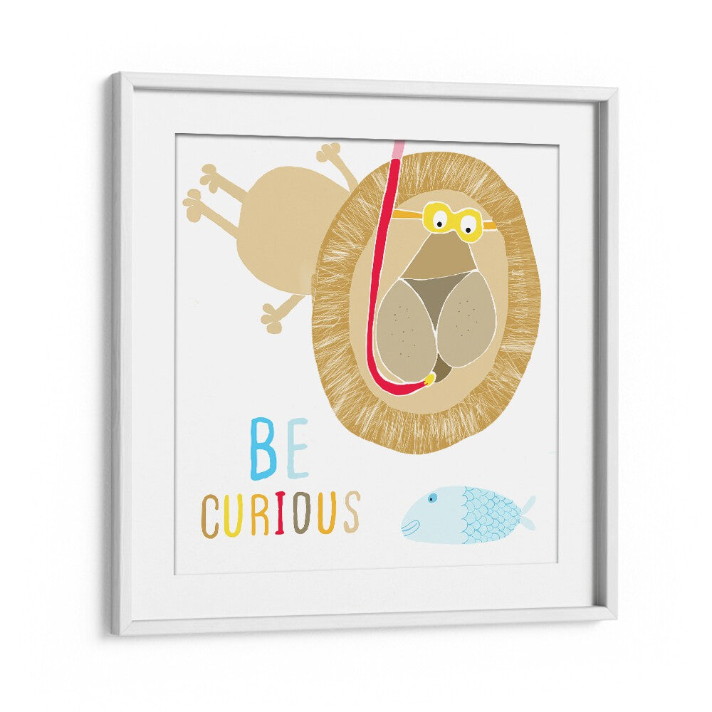 Be Curious Cute Lion Snorkelling With The Fish By Carla Daly Kids Painting in White Frame With Mount