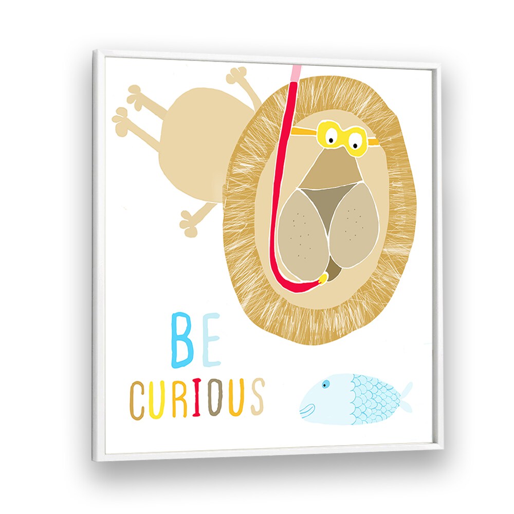 Be Curious Cute Lion Snorkelling With The Fish By Carla Daly Kids Painting in White Plain Frame