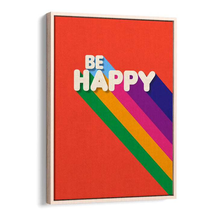 Bright and colorful BE HAPPY quotes and typography poster to inspire joy and positivity in your space.