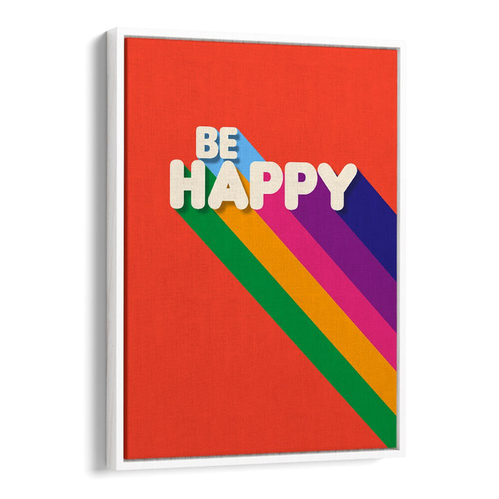 Bright and colorful BE HAPPY, QUOTES typography poster to inspire positivity and joy in your space.