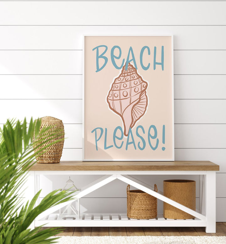 Beach Please Beach Prints Coastal Wall Art Prints in White Plain Frame placed on a Bench near a White 
 Wooden Textured Wall in the Alley Way