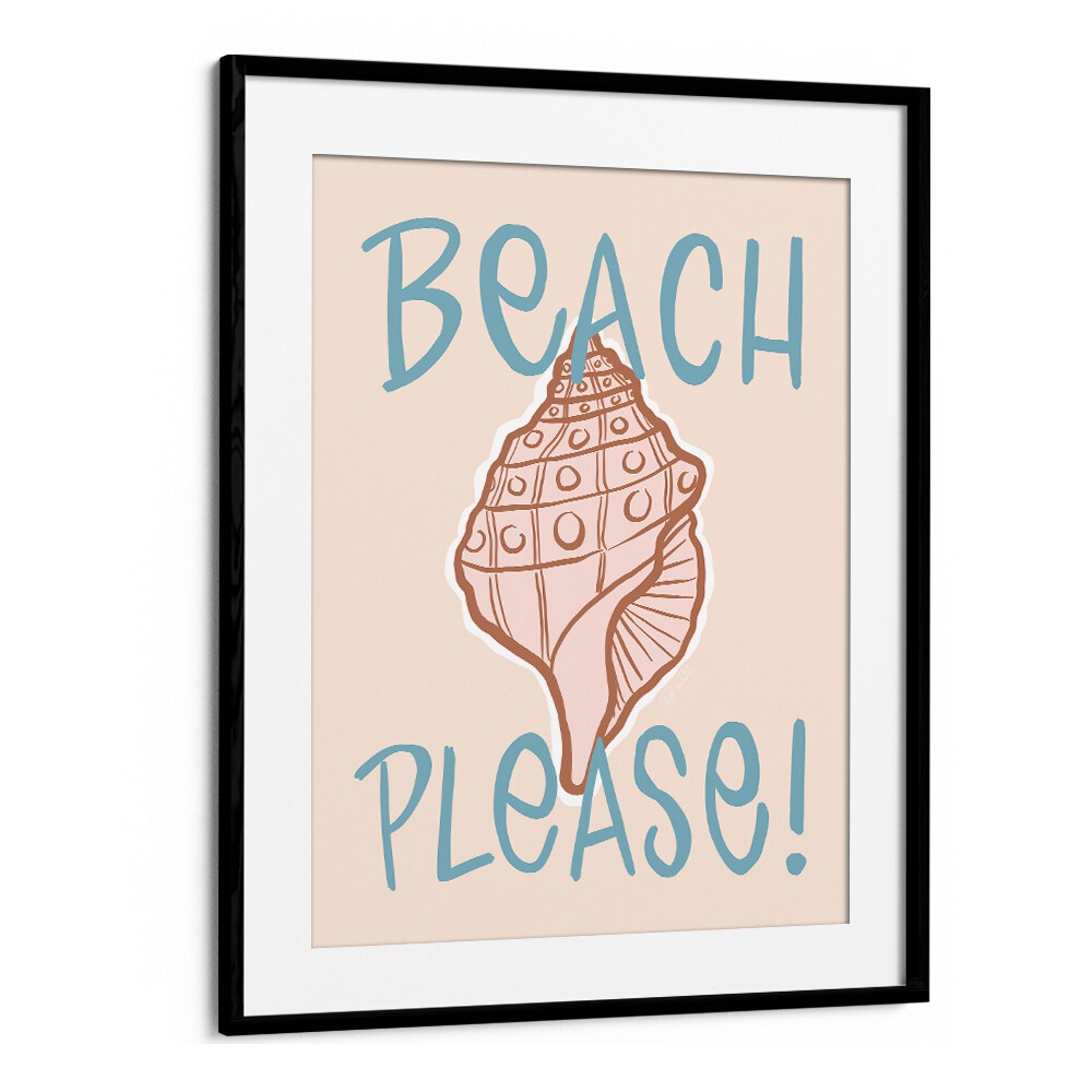 Beach Please Beach Prints Coastal Wall Art Prints in Black Frame With Mount