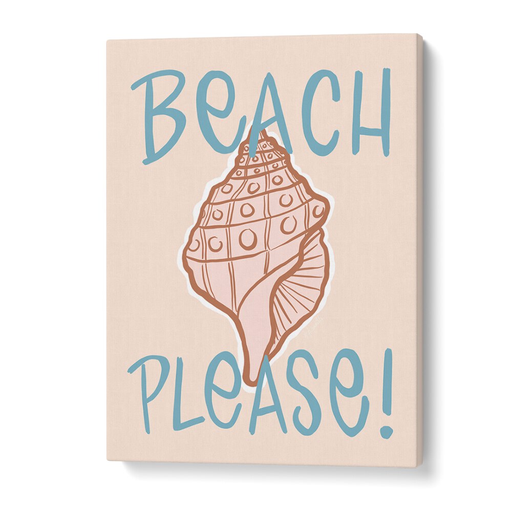 Beach Please Beach Prints Coastal Wall Art Prints in Gallery Wrap