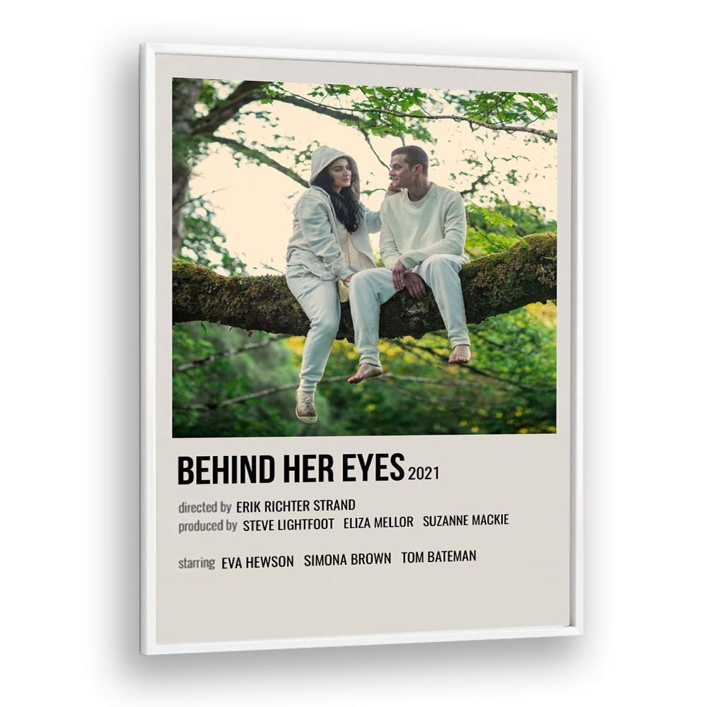 Behind Her Eyes 2021 Movie Posters in White Plain Frame