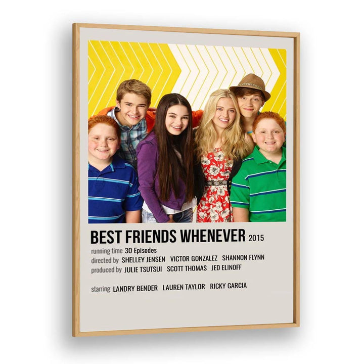 Best Freinds Whenever Movie Posters in Oak Wood Plain Frame