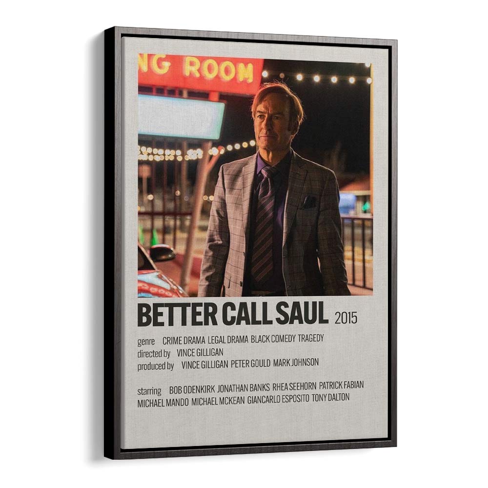 Better Call Saul 2015 Movie Posters in Black Floater Frame