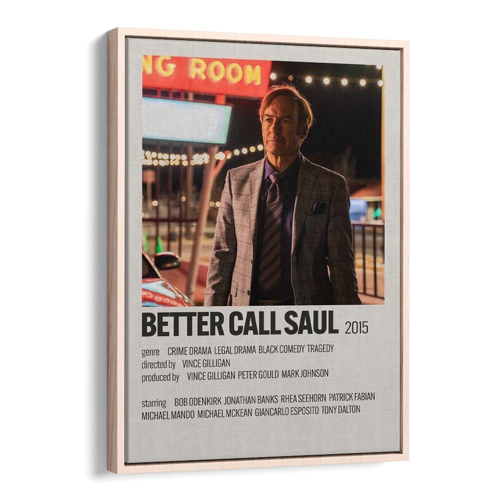 Better Call Saul 2015 Movie Posters in Oak Wood Floater Frame