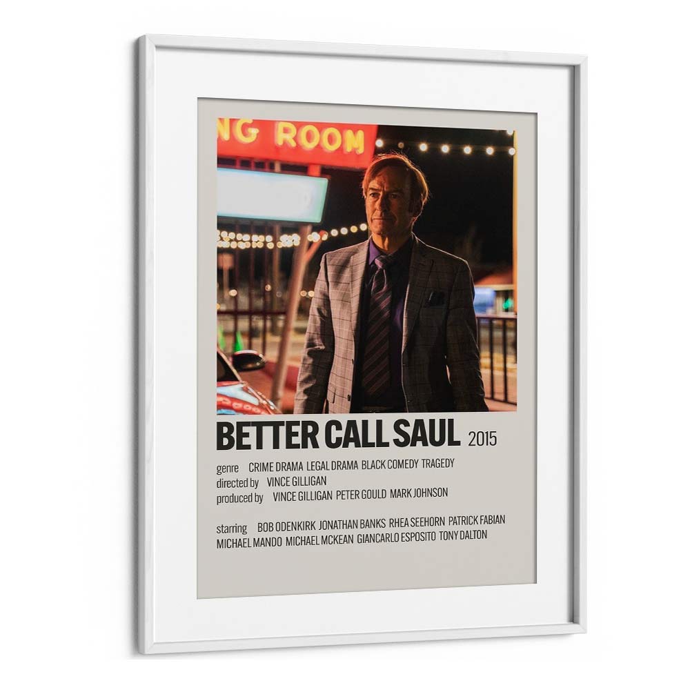 Better Call Saul 2015 Movie Posters in White Frame With Mount