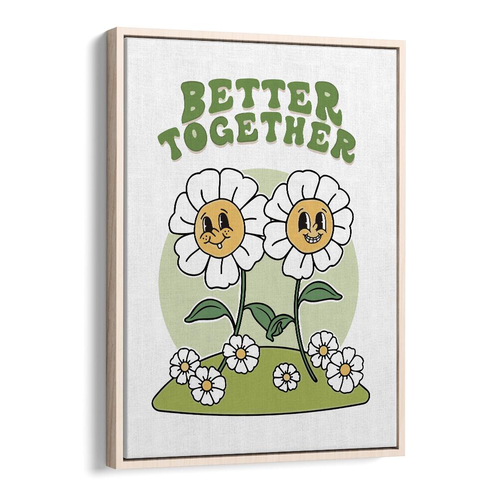 Better Together Quotes and Typography Posters in Oak Wood Floater Frame