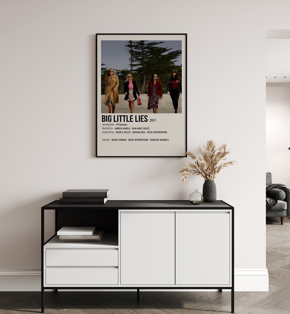 Big Little Lies 2017 Movie Posters in Black Plain Frame hanging on wall above console table