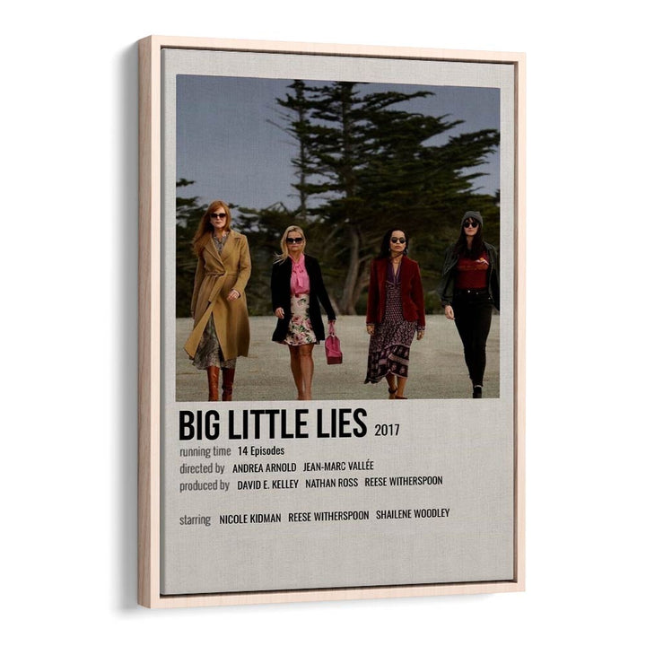 Big Little Lies 2017 Movie Posters in Oak Wood Floater Frame