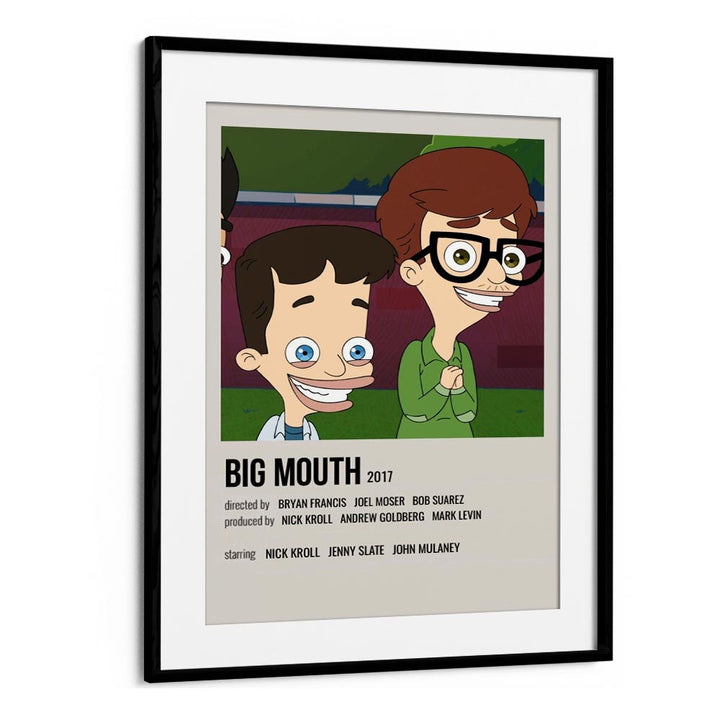 Big Mouth 2017 Movie Posters in Black Frame With Mount