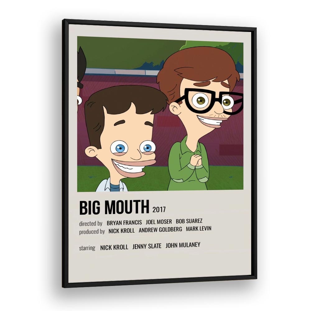 Big Mouth 2017 Movie Posters in Black Plain Frame