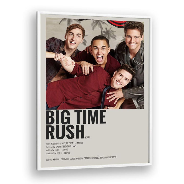 Big Time Rush 2009 Movie Posters in White Plain Frame