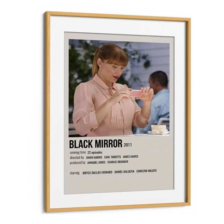 Black Mirror 2011 ii Movie Posters in Oak Wood Frame With Mount