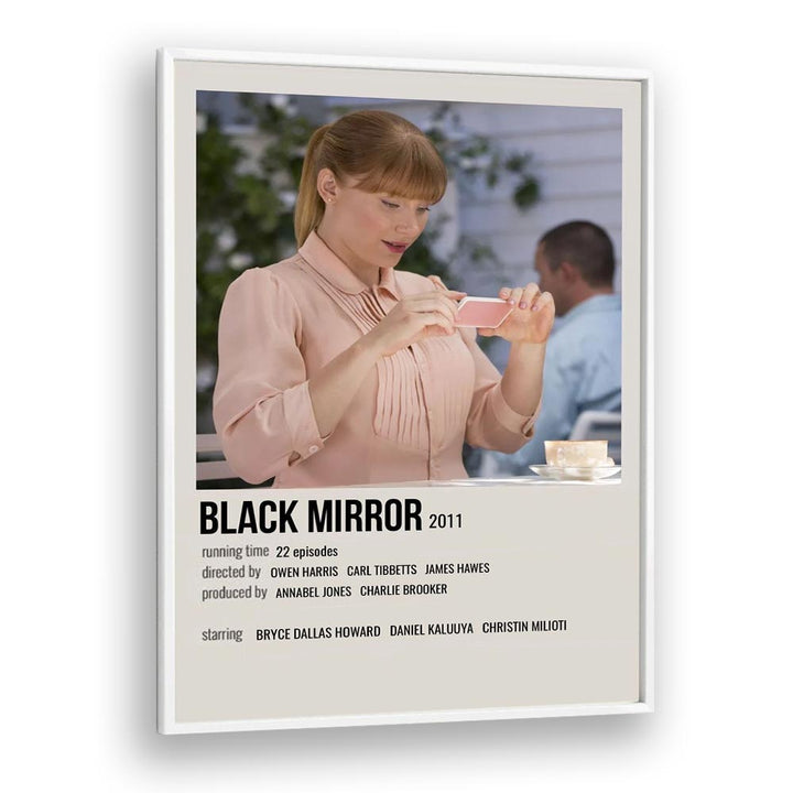 Black Mirror 2011 ii Movie Posters in White Plain Frame