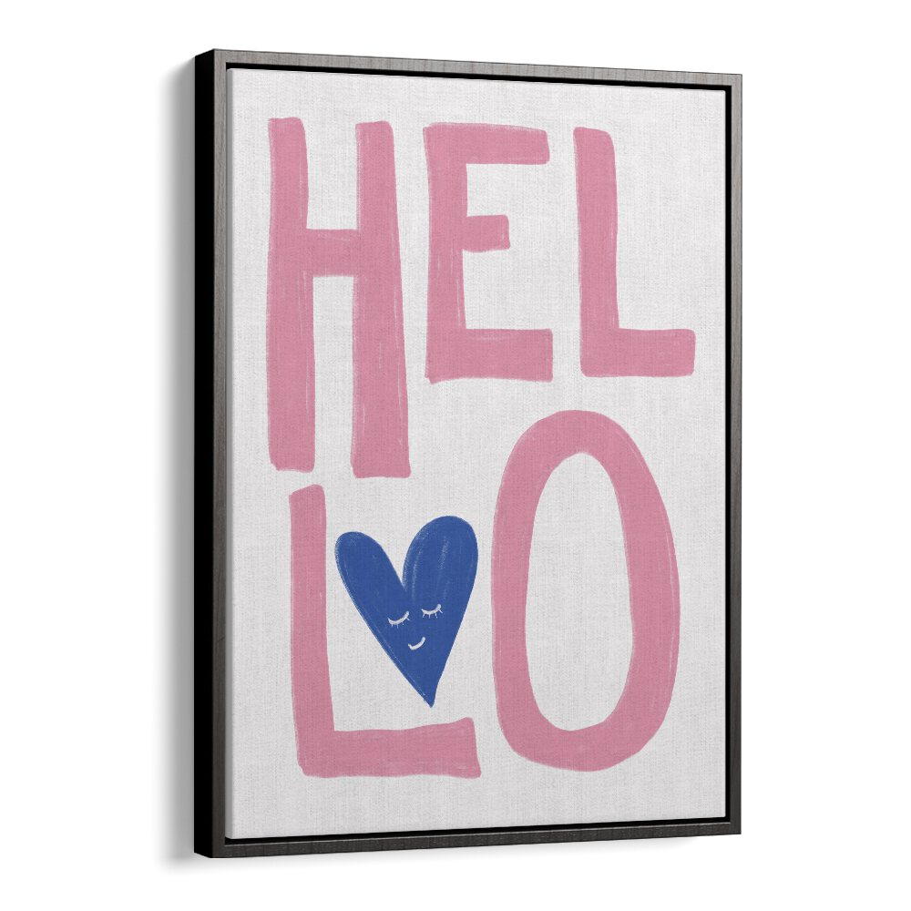 Quotes painting - HELLO by Asianmonk