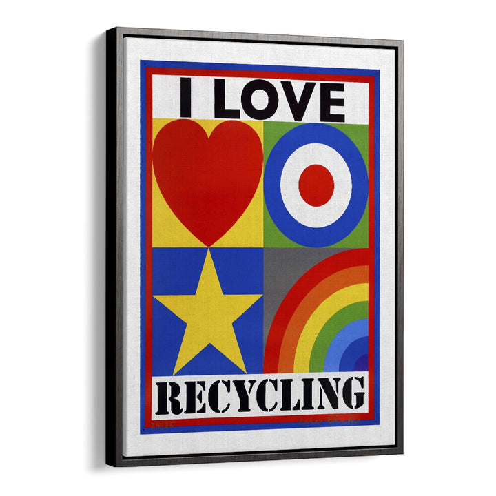 Quotes painting - I LOVE RECYCLING by Asianmonk