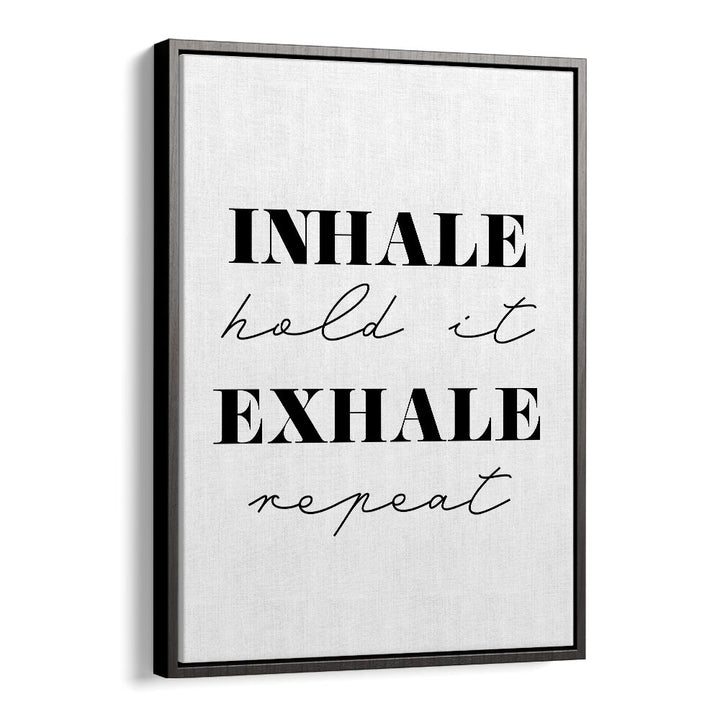 Quotes painting - INHALE & EXHALE by Asianmonk