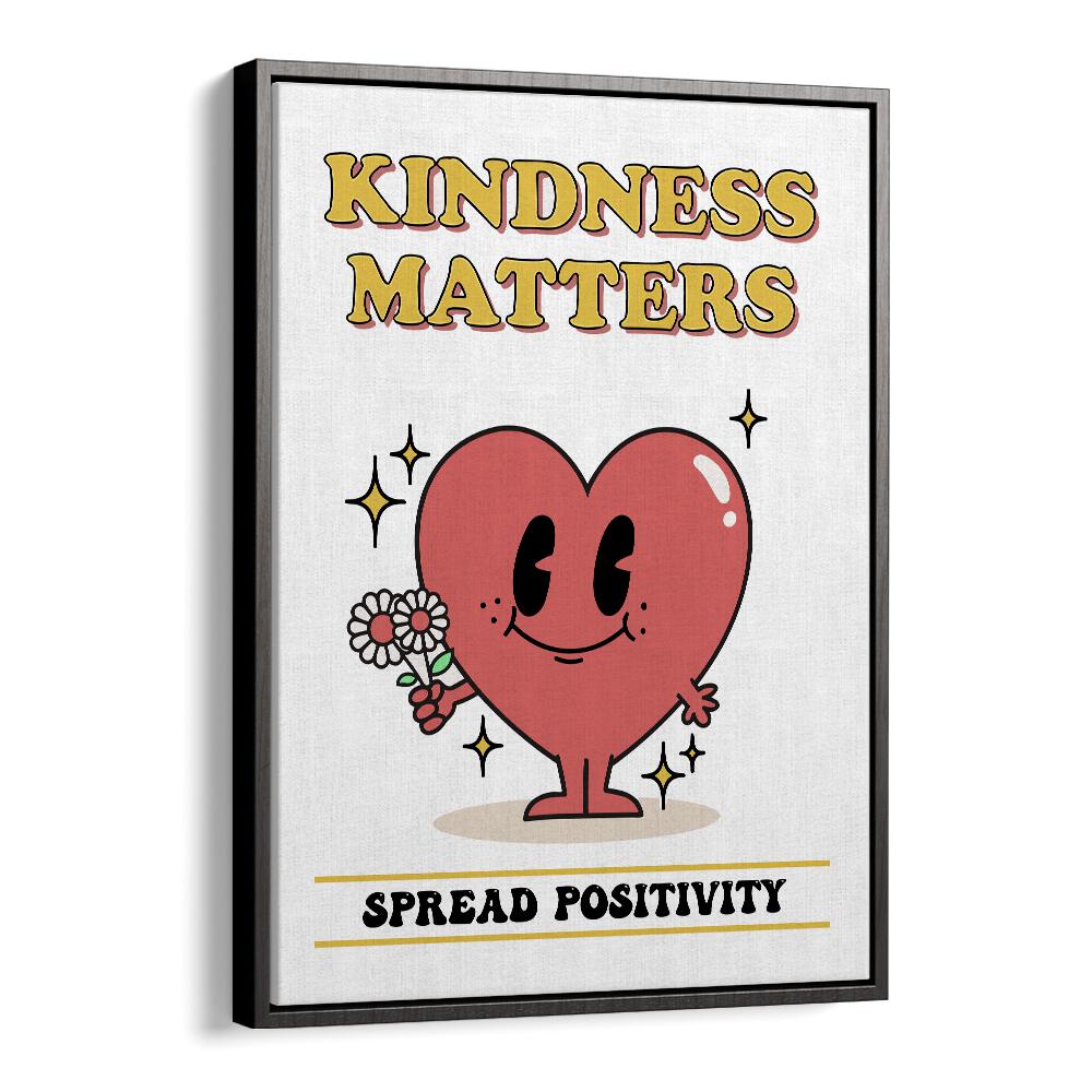 Quotes painting - KINDNESS MATTERS by Asianmonk