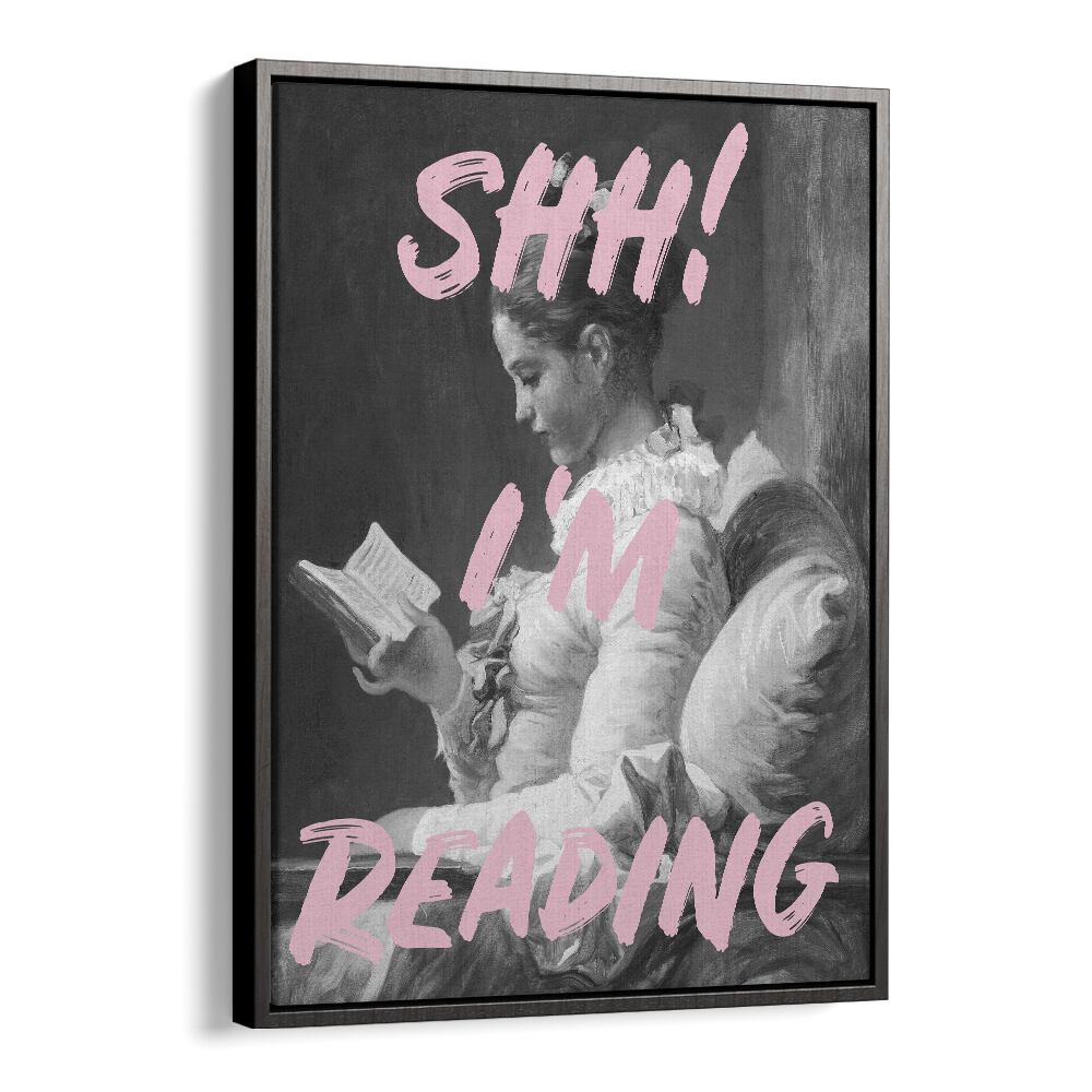 SHH IM READING BY GRACE DIGITAL ART CO, ALTERED ART PRINTS