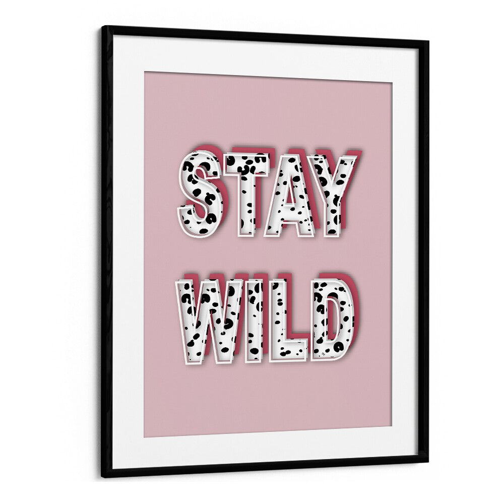 STAY WILD BY MARTINA FASHION PAINTINGS, FASHION POSTERS