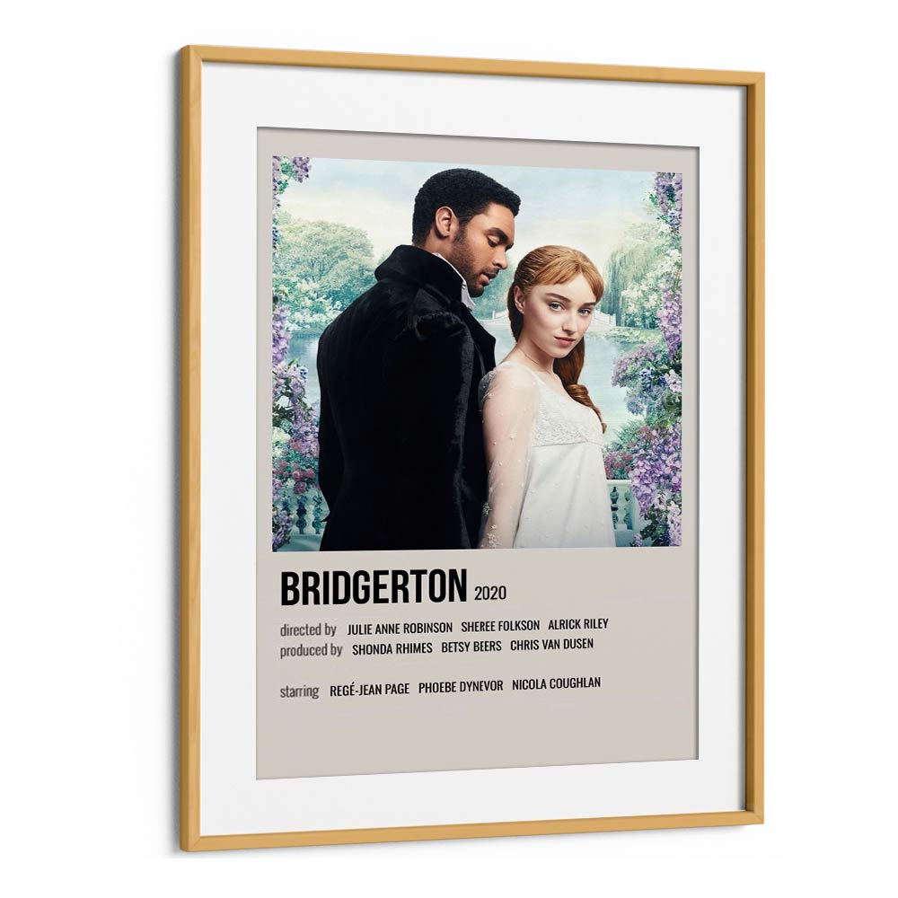 Bridgerton 2020 Movie Posters in Oak Wood Frame With Mount