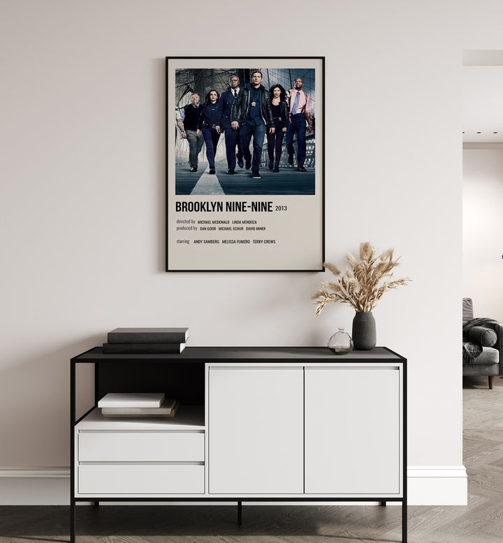 Brooklyn Nine-nine 2013 Movie Posters in Black Plain Frame hanging on wall above console table