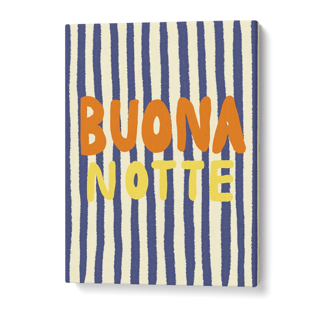 Buona Notte by Studio Dolci Quotes Art Prints in Gallery Wrap