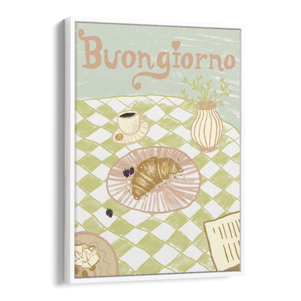 Buongirno by Studio Dolci Cafe Art Prints in White Floater Frame