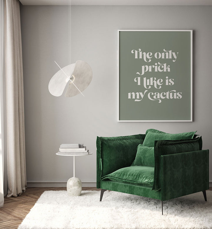 CACTUS PRICK , QUOTES & TYPOGRAPHY POSTERS