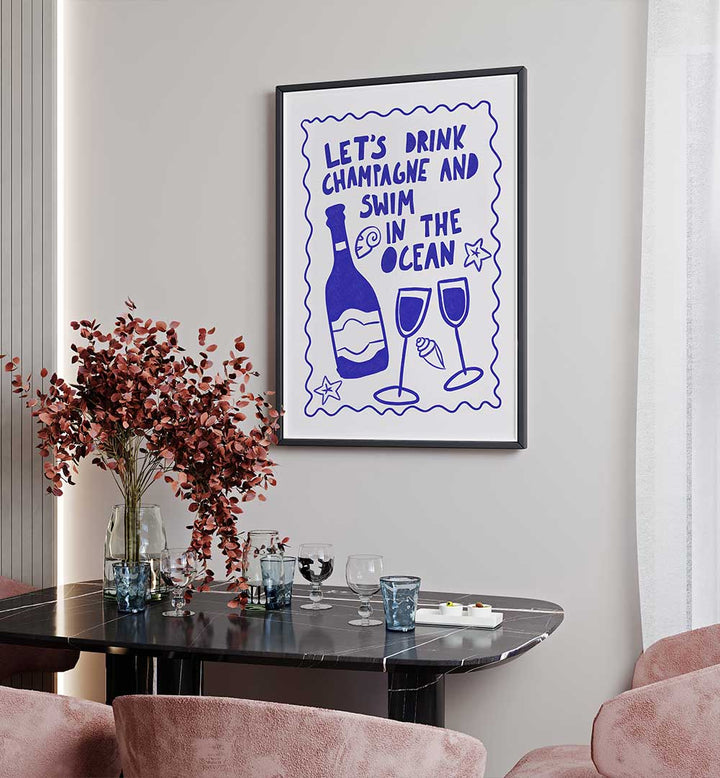 CHAMPAGNE AND OCEAN , BAR & CAFE ART