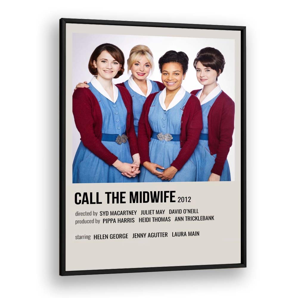 Call The Midwife 2012 Movie Posters in Black Plain Frame